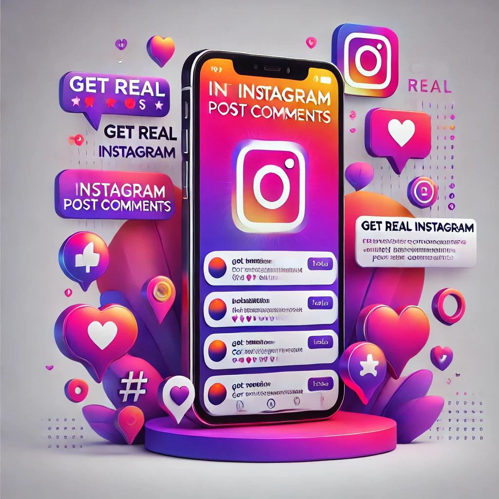 Get Real Instagram Post Comments - Top Cogent