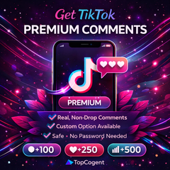 Get TikTok Premium Comments
