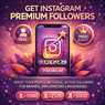 Get Instagram Premium Followers